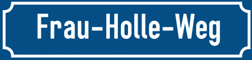 Straßenschild Frau-Holle-Weg