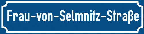 Straßenschild Frau-von-Selmnitz-Straße