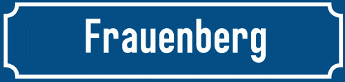 Straßenschild Frauenberg