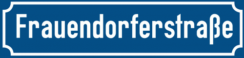 Straßenschild Frauendorferstraße