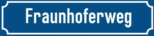 Straßenschild Fraunhoferweg