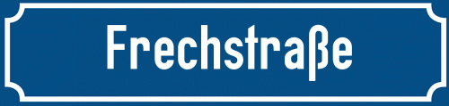 Straßenschild Frechstraße