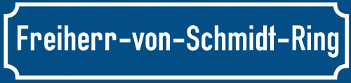 Straßenschild Freiherr-von-Schmidt-Ring