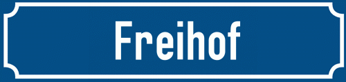Straßenschild Freihof