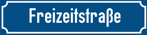 Straßenschild Freizeitstraße
