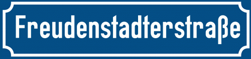 Straßenschild Freudenstadterstraße