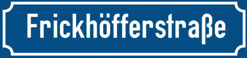 Straßenschild Frickhöfferstraße