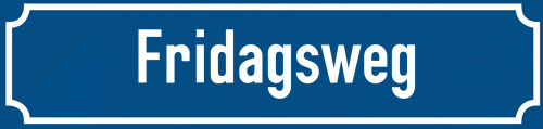 Straßenschild Fridagsweg