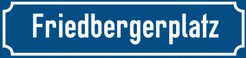 Straßenschild Friedbergerplatz