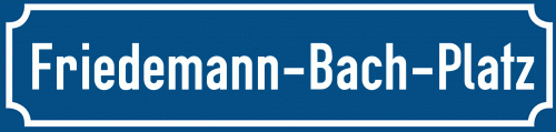 Straßenschild Friedemann-Bach-Platz