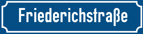 Straßenschild Friederichstraße