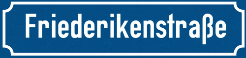 Straßenschild Friederikenstraße