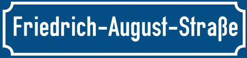 Straßenschild Friedrich-August-Straße