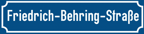 Straßenschild Friedrich-Behring-Straße
