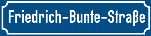 Straßenschild Friedrich-Bunte-Straße