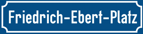 Straßenschild Friedrich-Ebert-Platz zum kostenlosen Download