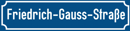 Straßenschild Friedrich-Gauss-Straße