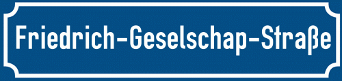 Straßenschild Friedrich-Geselschap-Straße