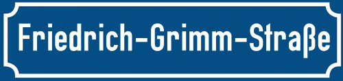 Straßenschild Friedrich-Grimm-Straße