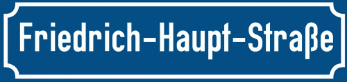Straßenschild Friedrich-Haupt-Straße