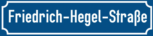 Straßenschild Friedrich-Hegel-Straße