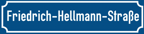 Straßenschild Friedrich-Hellmann-Straße