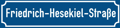 Straßenschild Friedrich-Hesekiel-Straße