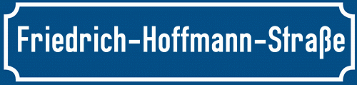 Straßenschild Friedrich-Hoffmann-Straße
