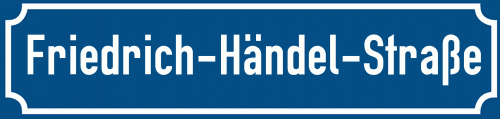 Straßenschild Friedrich-Händel-Straße