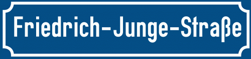 Straßenschild Friedrich-Junge-Straße