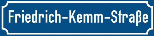 Straßenschild Friedrich-Kemm-Straße zum kostenlosen Download