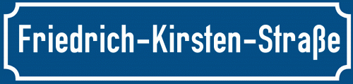 Straßenschild Friedrich-Kirsten-Straße