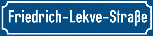 Straßenschild Friedrich-Lekve-Straße