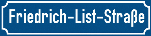 Straßenschild Friedrich-List-Straße zum kostenlosen Download