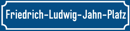 Straßenschild Friedrich-Ludwig-Jahn-Platz