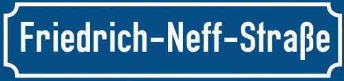 Straßenschild Friedrich-Neff-Straße