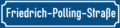 Straßenschild Friedrich-Polling-Straße