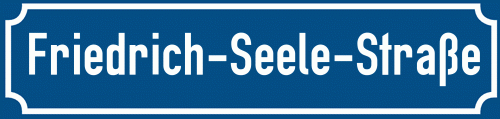 Straßenschild Friedrich-Seele-Straße