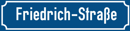 Straßenschild Friedrich-Straße