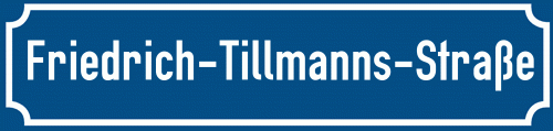 Straßenschild Friedrich-Tillmanns-Straße