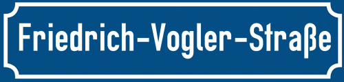 Straßenschild Friedrich-Vogler-Straße