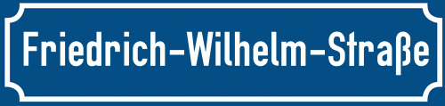 Straßenschild Friedrich-Wilhelm-Straße zum kostenlosen Download