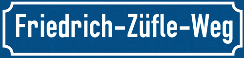 Straßenschild Friedrich-Züfle-Weg