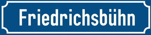 Straßenschild Friedrichsbühn