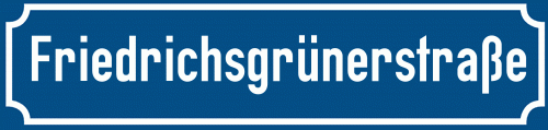Straßenschild Friedrichsgrünerstraße zum kostenlosen Download
