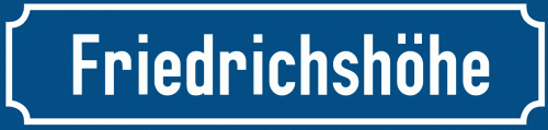 Straßenschild Friedrichshöhe
