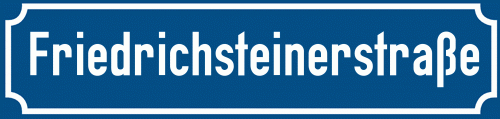 Straßenschild Friedrichsteinerstraße
