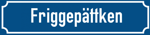Straßenschild Friggepättken zum kostenlosen Download