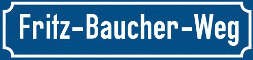 Straßenschild Fritz-Baucher-Weg