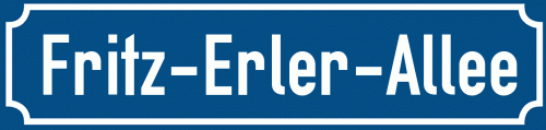 Straßenschild Fritz-Erler-Allee